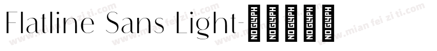Flatline Sans Light字体转换